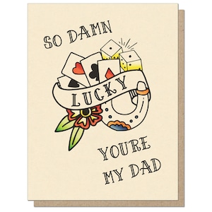 So Damn Lucky | Father&#39;s Day Card | Traditional Tattoo Flash | Rad Dad Alert