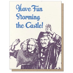 Have Fun Storming the Castle | Funny Greeting Card | Congratulations Graduation | Bon Voyage Good Luck