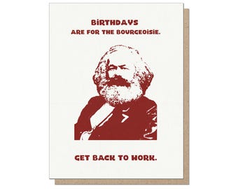 Marx Birthday Card Bourgeoisie Funny Birthday Greeting Card Political Parody Cards