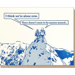 Think We're Alone Now lustige Grußkarte