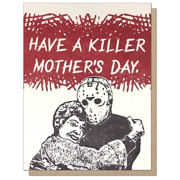 Funny Horror Movie Mother's Day Card - Have a Killer Mother's Day - 1980's Campy Monster Reference Unique Gift