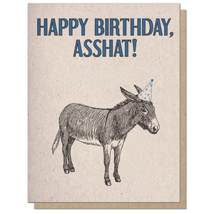 Happy Birthday Asshat Funny Birthday Card