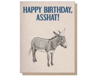 Happy Birthday Asshat Funny Birthday Card