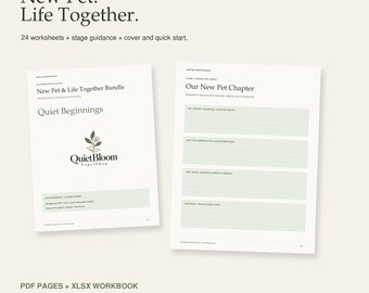 May include: A digital bundle titled New Pet. Life Together featuring 24 worksheets, stage guidance, a cover, and quick start. The pages include the QuietBloom PaperShop logo and sections like Our New Pet Chapter with light green text boxes.