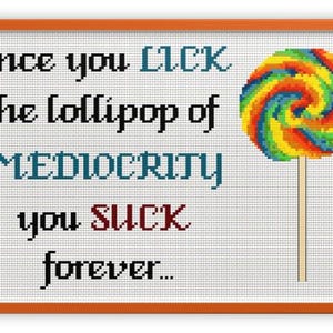 Mediocrity Cross Stitch Chart/Pattern