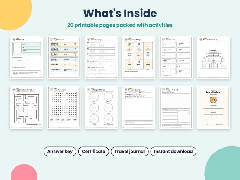 May include: A set of 20 printable activity pages titled What's Inside, featuring worksheets like All About Me, Korean Food Bingo, a maze, word search, travel journal, and a Korea Explorer certificate. The pages include text, lines, and illustrations.