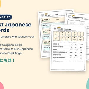 May include: Three educational worksheets titled Learn & Play First Japanese Words. The pages feature Japanese vocabulary with pronunciation guides, Hiragana tracing exercises, and a counting activity with paw prints and numbers from one to ten.