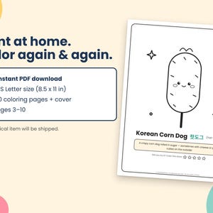 以下が含まれることがあります： 笑顔の韓国風コーンドッグのイラストと星が描かれたデジタル塗り絵ページ。テキストには「Print at home. Color again & again. Instant PDF download, US Letter size 8.5 x 11 in, 20 coloring pages + cover, Ages 3-10」と記載されています。