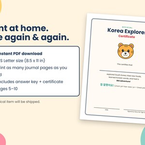 May include: A printable Korea Explorer certificate featuring a cartoon tiger icon, text stating This certifies that, lines for a name, date, and signature, and the Korean text 참 잘했어요! with its English translation Great job! in 8.5 x 11 in size.