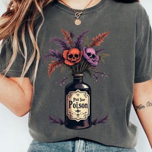 Gothic Witch Apothecary Skull Flower T-Shirt | Pick Your Poison Halloween Comfort Colors Tee