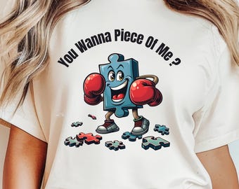 Witty Blue Jigsaw Puzzle Lover T-Shirt: You Wanna Piece of Me? Sarcastic Graphic Tee Gift