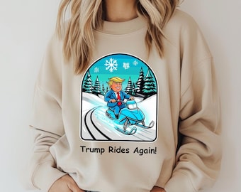Trump Snowmobile Sweatshirt | Funny Retro Cartoon Gift for Trump Supporters | Political Humor Inauguration Apparel