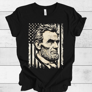 Abraham Lincoln President Shirt, Graphic Tee for History Buffs, Unisex Patriotic Tee, Political T-Shirt, Unique Graphic Tee, Vintage Design