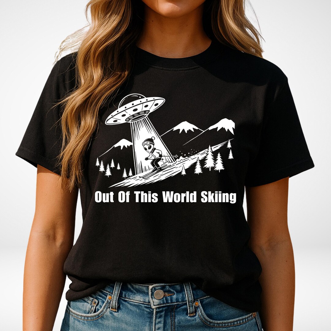 UFO Ski Shirt, Funny Alien Skiing T Shirt, Out of This World Skiing Tee ...