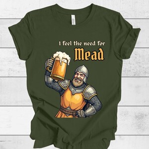 Renaissance Faire Mead Lover Medieval T-Shirt: Funny Viking Festival Alcohol Humor Unisex Tee