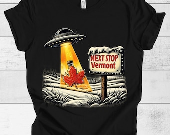 Retro UFO Alien Vermont Maple Syrup Graphic Tee - Unisex Sci-Fi Space Invasion Humor Gift