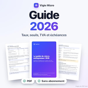 Self-employed guide 2026 PDF: Urssaf rates, VAT thresholds, micro-enterprise ceilings, ACRE, invoices, declaration calendar