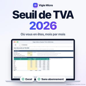 Peut inclure: Un écran d'ordinateur affichant le tableur Vigie Micro Seuil de TVA 2026. L'interface présente un suivi mensuel des seuils de TVA avec des colonnes de données financières, accompagné des mentions Excel et Sans abonnement en bas.
