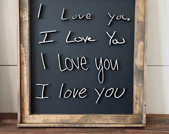 I Love You Sign - Handwriting Sign - Custom Wall Art - Mothers Day Gift - Mom Birthday Gift - Family Gift - Personalized Gift - Present