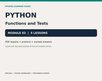 Modulo 3 di Python: Funzioni e test - 5 lezioni, quaderno di esercizi in PDF e codice di pratica