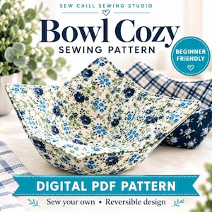 May include: A bowl cozy sewing pattern titled Sew Chill Sewing Studio Bowl Cozy Sewing Pattern. The image shows a quilted fabric bowl cozy with a blue and green floral print on a white background, and a digital PDF pattern label.