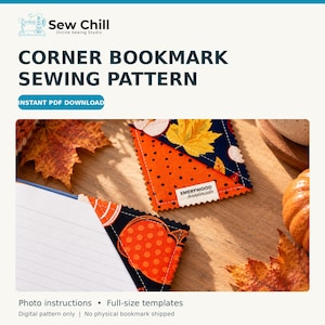 May include: A corner bookmark sewing pattern featuring two fabric bookmarks with autumn-themed prints. One bookmark has a dark blue background with yellow maple leaves, and the other has an orange background with black polka dots and pumpkin motifs.