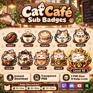 May include: A digital set of ten Cat Café sub badges featuring coffee-themed illustrations with cats in cups, ranging from a coffee bean to a crowned cat. Includes text labels for levels 1 through 10, download icons, and badge sizes of 18x18, 36x36, and 72x72 pixels.