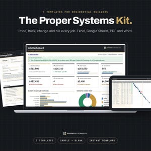 Pode incluir: Um kit de software digital para construtores residenciais intitulado The Proper Systems Kit. O display mostra um painel de controle de trabalho, formul&aacute;rio de altera&ccedil;&atilde;o e dados de planilha em uma tela de laptop e tablet com gr&aacute;ficos.