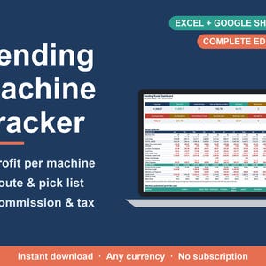 May include: A Vending Machine Tracker digital dashboard for Excel and Google Sheets. The dark blue graphic displays the text Vending Machine Tracker, Complete Edition, and features a laptop screen showing a detailed financial data table.