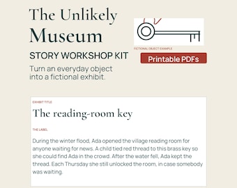 Creative Writing Workshop Kit, Printable Object Story Activity for Groups, The Unlikely Museum, A4 and US Letter PDF