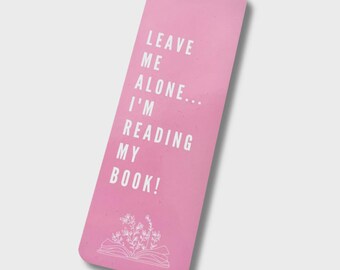 Leave Me Alone Bookmark