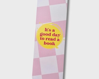 A Good Day Bookmark