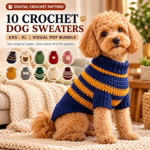 May include: A digital crochet pattern bundle for 10 dog sweaters in sizes XXS to XL. The image features a light brown dog wearing a navy blue and yellow striped sweater. Text reads: DIGITAL CROCHET PATTERN 10 CROCHET DOG SWEATERS.