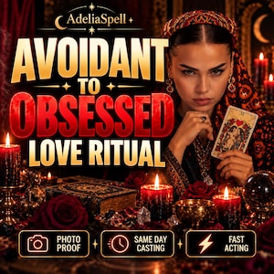 May include: A digital graphic featuring the text AdeliaSpell AVOIDANT TO OBSESSED LOVE RITUAL. The image displays a person with a headscarf holding a tarot card, surrounded by red candles, red roses, a book, and a crystal ball. Bottom text includes PHOTO PROOF, SAME DAY CASTING, and FAST ACTING.