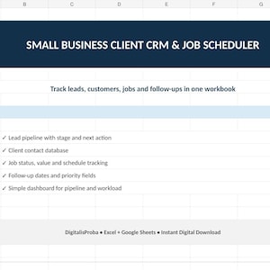 Könnte beinhalten: Eine digitale Tabellenkalkulationsvorlage mit dem Titel Small Business Client CRM & Job Scheduler. Sie enthält eine dunkelblaue Kopfzeile und eine Liste von Funktionen wie Lead-Pipeline, Kundendatenbank, Jobstatus, Nachverfolgung und Dashboard.