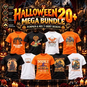 May include: A digital display of a Halloween 20+ Mega Bundle featuring various t-shirt designs with pumpkin, haunted house, and skeleton graphics. The collection includes orange, black, and white t-shirts with text like Halloween Time.