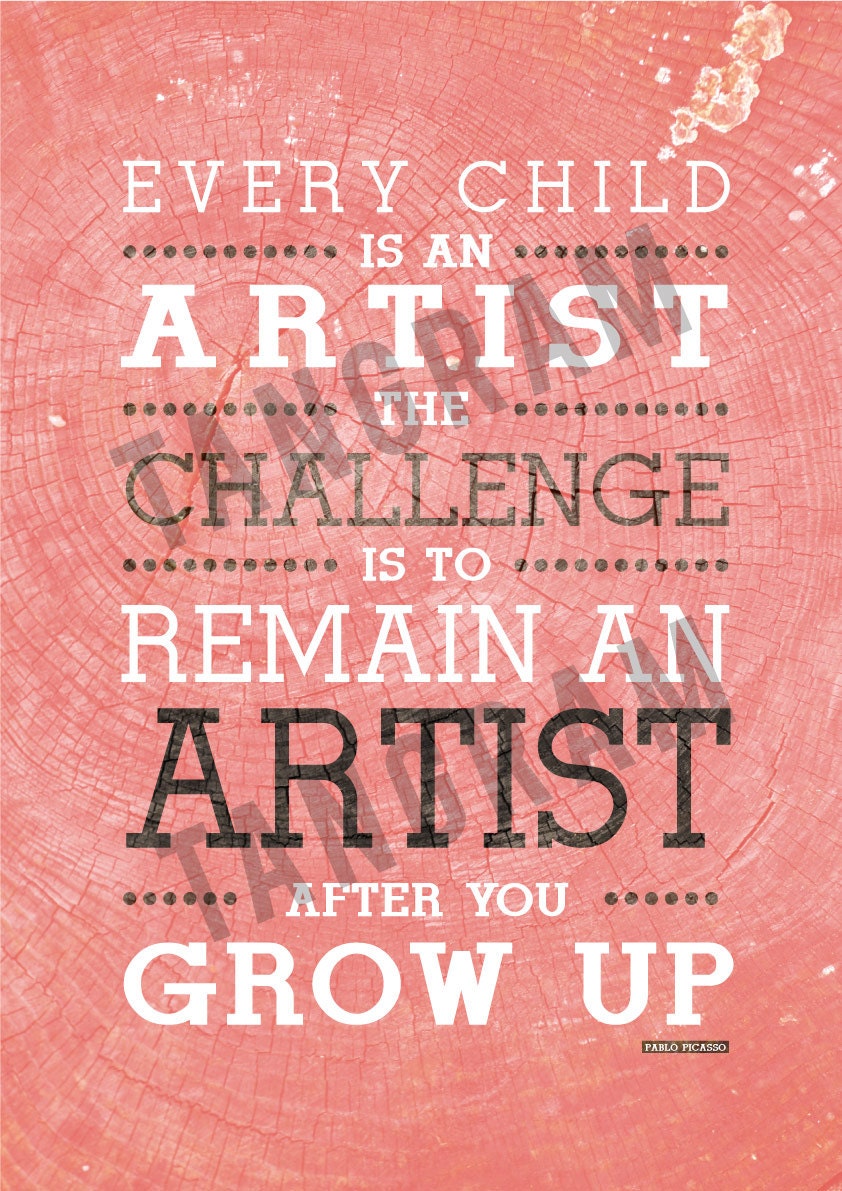 EVERY CHILD is an artist Poster Picasso Art Quote Modern