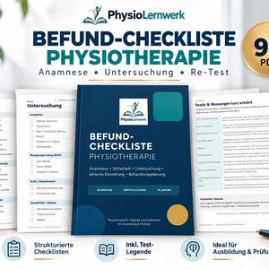 May include: A 9-page PDF physiotherapy assessment checklist document featuring a dark blue cover with the text PhysioLernwerk Befund-Checkliste Physiotherapie, alongside interior pages showing medical examination categories, checkboxes, and a test legend.