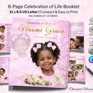 May include: An 8-page celebration of life booklet template measuring 11 by 8.5 inches. The cover features a photo of a young child with pink bows, the text Cradled in Heaven Naomi Grace, and dates May 15, 2029 - June 20, 2031, with floral accents.