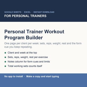 May include: A digital Personal Trainer Workout Program Builder for Google Sheets and Excel. The document features sections for client and week tracking, sets, reps, weight, rest, and form cues, with automatic set counting and no app installation required.
