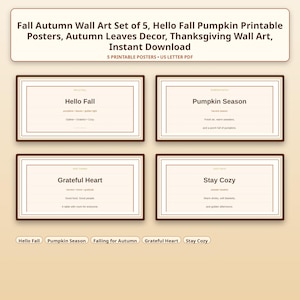 May include: A set of five printable wall art posters with a cream background and brown text. The posters feature autumn-themed phrases including Hello Fall, Pumpkin Season, Grateful Heart, and Stay Cozy, presented in a clean, minimalist layout.