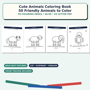 May include: A digital coloring book titled Cute Animals Coloring Book 50 Friendly Animals to Color, featuring 50 coloring pages in US Letter PDF format. The pages show simple line drawings of a cat, dog, elephant, and penguin with bold outlines.
