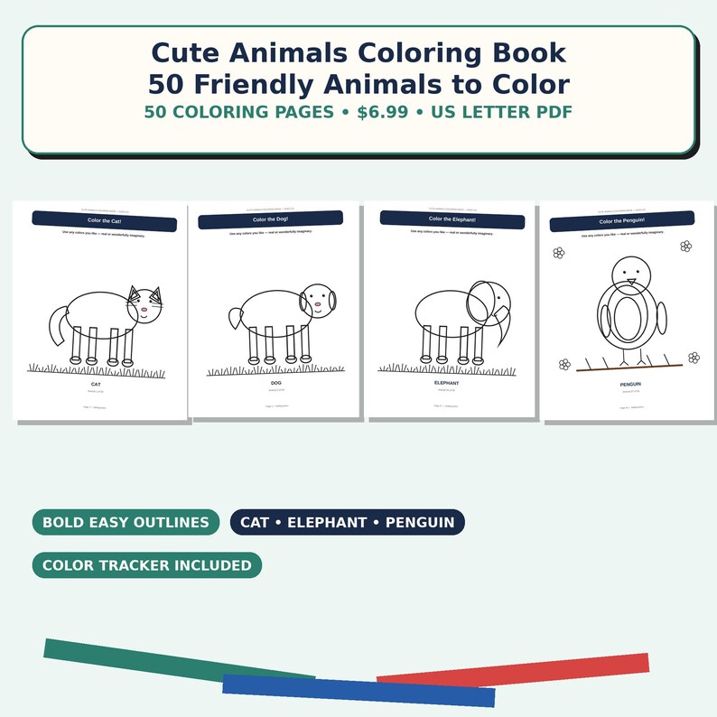 May include: A digital coloring book titled Cute Animals Coloring Book 50 Friendly Animals to Color, featuring 50 coloring pages in US Letter PDF format. The pages show simple line drawings of a cat, dog, elephant, and penguin with bold outlines.