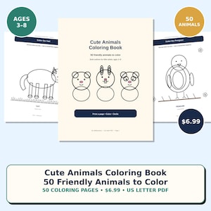 May include: A digital coloring book titled Cute Animals Coloring Book featuring 50 friendly animals to color. The cover displays three simple line-art animal faces, while sample pages show a cat and a penguin with bold outlines for children.