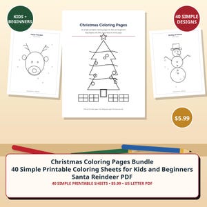 May include: A digital bundle of Christmas coloring pages featuring 40 simple printable designs for kids and beginners. The sheets include line art of a reindeer, a Christmas tree, and a snowman, all formatted for US Letter paper with bold lines.