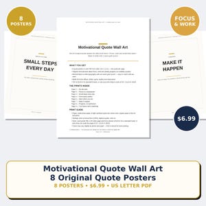 May include: A set of eight printable motivational quote posters in black and white with gold accents. The document displays the title Motivational Quote Wall Art, a list of included phrases, and printing instructions on a standard US Letter size page.