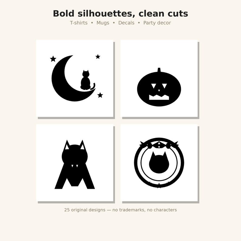May include: A collection of four black and white graphic designs featuring a cat on a crescent moon, a jack-o'-lantern, a bat, and a circular emblem. The text reads Bold silhouettes, clean cuts, T-shirts, Mugs, Decals, Party decor, 25 original designs.