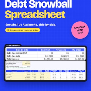 May include: A digital debt snowball spreadsheet for Excel and Google Sheets with a blue background. The interface displays debt payoff comparisons, including Snowball, Avalanche, and custom order methods, with example data tables showing balances, APR, and interest.