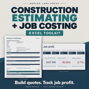 May include: A digital Excel toolkit for construction estimating and job costing by Mercer Lane Press. The image displays a project proposal document and a job profit dashboard with financial data, including a total of $72,300.00.