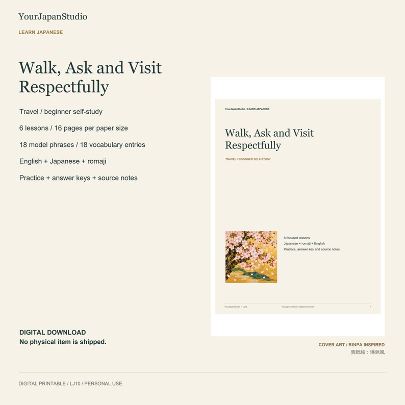 Puede incluir: Una gu&iacute;a de estudio digital titulada Walk, Ask and Visit Respectfully, que incluye 6 lecciones, 18 frases modelo y 18 entradas de vocabulario. La portada muestra una ilustraci&oacute;n de flores de cerezo, con texto en ingl&eacute;s, japon&eacute;s y romaji.